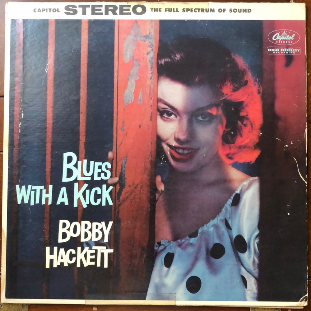 Bobby Hacket Blues With A Kick Vinyl Lp '59